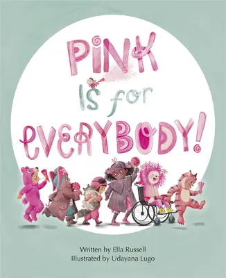 El rosa es para todos - Pink Is for Everybody