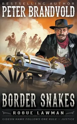Las serpientes de la frontera: Un clásico del Oeste - Border Snakes: A Classic Western