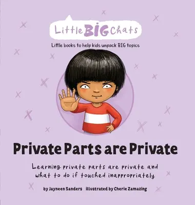 Las partes privadas son privadas: Aprender que las partes privadas son privadas y qué hacer si se tocan de forma inapropiada - Private Parts are Private: Learning private parts are private and what to do if touched inappropriately