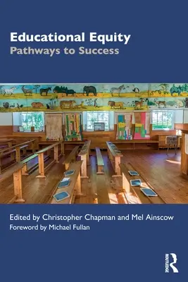 Equidad educativa: Caminos hacia el éxito - Educational Equity: Pathways to Success