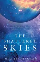 Cielos Destrozados - Shattered Skies