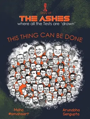 Las cenizas: Esto se puede hacer - The Ashes: This Thing Can Be Done