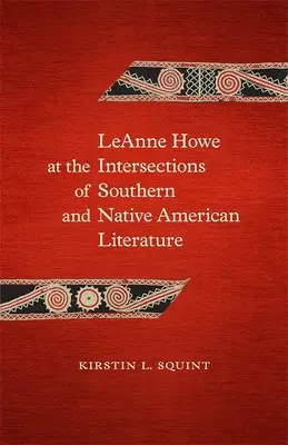 Leanne Howe en las intersecciones de la literatura sureña y nativa americana - Leanne Howe at the Intersections of Southern and Native American Literature