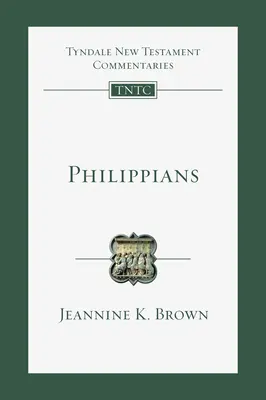 Filipenses: Introducción y comentario - Philippians: An Introduction and Commentary