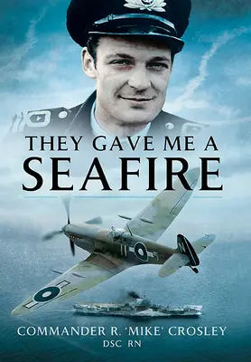Me dieron un fuego marino - They Gave Me a Seafire