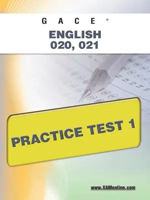 Gace Inglés 020, 021 Prueba Práctica 1 - Gace English 020, 021 Practice Test 1