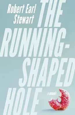 El agujero en forma de carrera - The Running-Shaped Hole