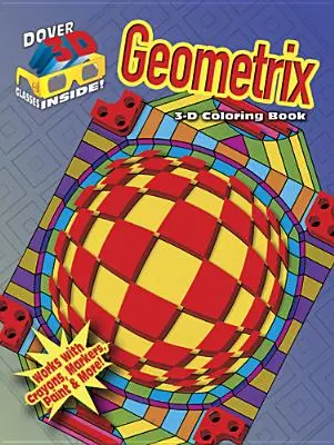 Libro para colorear en 3D - Geometrix - 3-D Coloring Book - Geometrix