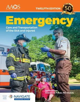 Emergency Care and Transportation of the Sick and Injured Paquete Advantage - Emergency Care and Transportation of the Sick and Injured Advantage Package