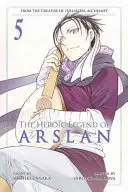 La Leyenda Heroica de Arslan 5 - The Heroic Legend of Arslan 5