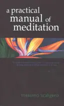 Manual práctico de meditación - A Practical Manual of Meditation