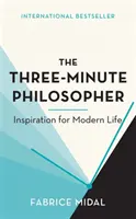 Three-Minute Philosopher - Inspiración para la vida moderna - Three-Minute Philosopher - Inspiration for Modern Life