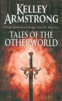 Tales Of The Otherworld - Libro 2 de la serie Tales of the Otherworld - Tales Of The Otherworld - Book 2 of the Tales of the Otherworld Series