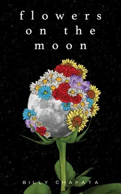 Flores en la Luna - Flowers on the Moon