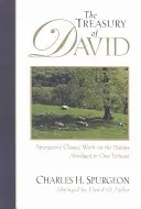 El Tesoro de David: La obra clásica de Spurgeon sobre los Salmos - The Treasury of David: Spurgeon's Classic Work on the Psalms