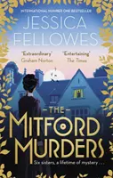 Los asesinatos de Mitford - Nancy Mitford y el asesinato de Florence Nightgale Shore - Mitford Murders - Nancy Mitford and the murder of Florence Nightgale Shore