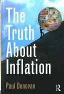 La verdad sobre la inflación - The Truth About Inflation