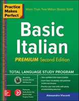 Practice Makes Perfect: Italiano Básico, Premium Segunda Edición - Practice Makes Perfect: Basic Italian, Premium Second Edition