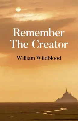 Recuerda al Creador: La realidad de Dios - Remember the Creator: The Reality of God