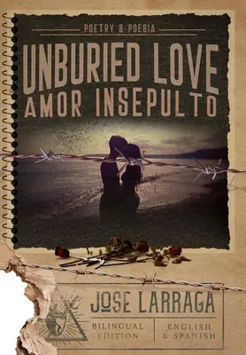 Amor Insepulto - Unburied Love