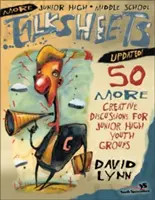 Más Hojas de Conversación para Secundaria y Secundaria: 50 Conversaciones Creativas para Grupos de Jóvenes de Secundaria y Secundaria - More Junior High and Middle School Talksheets-Updated!: 50 More Creative Discussions for Junior High Youth Groups