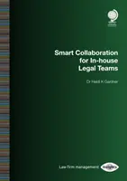 Colaboración inteligente para equipos jurídicos internos - Smart Collaboration for In-House Legal Teams