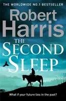 Second Sleep: la novela más vendida del Sunday Times - Second Sleep - the Sunday Times #1 bestselling novel