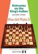 Kotronias sobre la India de Rey: Mar del Plata II - Kotronias on the King's Indian: Mar del Plata II