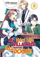 Mi próxima vida como villana: Todos los caminos llevan a la perdición Volumen 2 - My Next Life as a Villainess: All Routes Lead to Doom! Volume 2