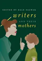 Los escritores y sus madres - Writers and Their Mothers