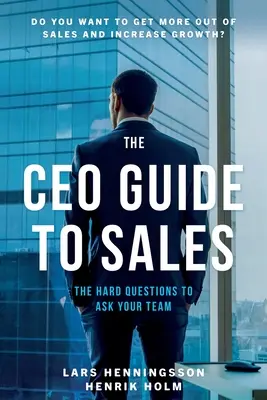 Guía del director general de ventas - The CEO Guide to Sales