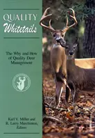 Colas Blancas de Calidad: El Porqué Anpb - Quality Whitetails: The Why Anpb