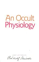 Fisiología oculta: (cw 128) - An Occult Physiology: (cw 128)