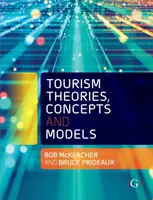 Teorías, conceptos y modelos turísticos - Tourism Theories, Concepts and Models