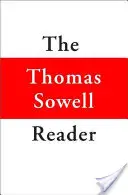 El lector de Thomas Sowell - The Thomas Sowell Reader