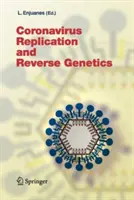Replicación del coronavirus y genética inversa - Coronavirus Replication and Reverse Genetics