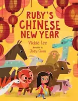 El Año Nuevo chino de Ruby - Ruby's Chinese New Year