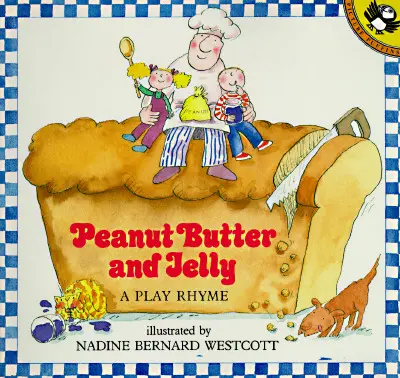 Mantequilla de cacahuete y gelatina: A Play Rhyme - Peanut Butter and Jelly: A Play Rhyme