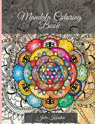 Mandala Coloring Book: Perfecto para mujeres y hombres Mandalas más bonitos para relajarse 100 mandalas para colorear - Mandala Coloring Book: Perfect for Woman and Men Most Beautiful Mandalas for Relaxation 100 mandalas for colouring