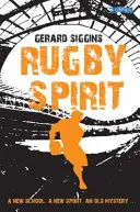 Rugby Spirit - Una nueva escuela, un nuevo deporte, un viejo misterio... - Rugby Spirit - A new school, a new sport, an old mystery...