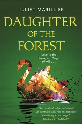 Hija del bosque: Libro Uno de la Trilogía de Sevenwaters - Daughter of the Forest: Book One of the Sevenwaters Trilogy