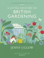 Pequeña historia de la jardinería británica - Little History of British Gardening