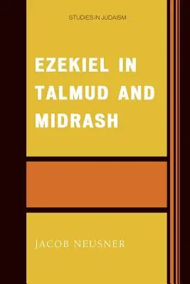 Ezequiel en el Talmud y el Midrash - Ezekiel in Talmud and Midrash