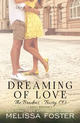 Soñando con amor (Los Braden en Trusty): Emily Braden - Dreaming of Love (The Bradens at Trusty): Emily Braden