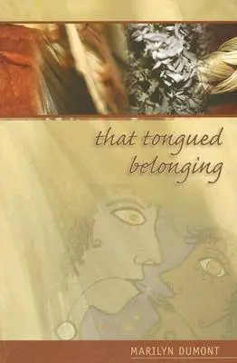 Esa pertenencia con lengua - That Tongued Belonging