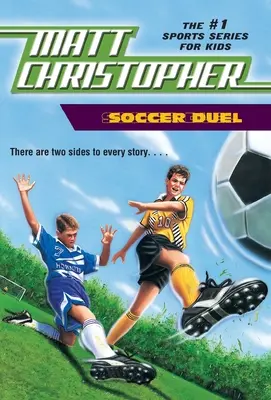 Duelo de fútbol: Todas las historias tienen dos caras... - Soccer Duel: There Are Two Sides to Every Story...
