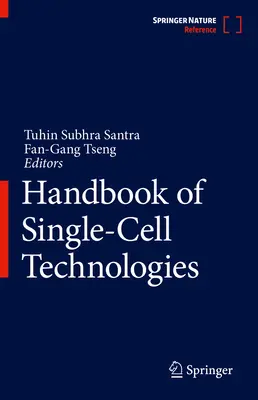 Manual de tecnologías unicelulares - Handbook of Single-Cell Technologies