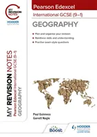 Mis notas de repaso: Pearson Edexcel International GCSE (9-1) Geography - My Revision Notes: Pearson Edexcel International GCSE (9-1) Geography