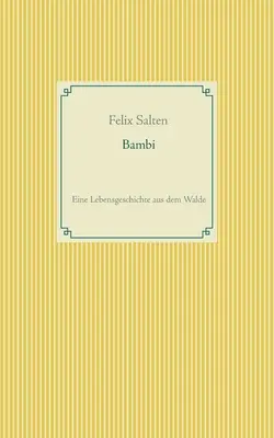 Bambi: Una historia de vida en la selva - Bambi: Eine Lebensgeschichte aus dem Walde