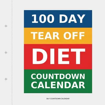 Calendario de cuenta atrás de 100 días de dieta desechable - 100 Day Tear-Off Diet Countdown Calendar